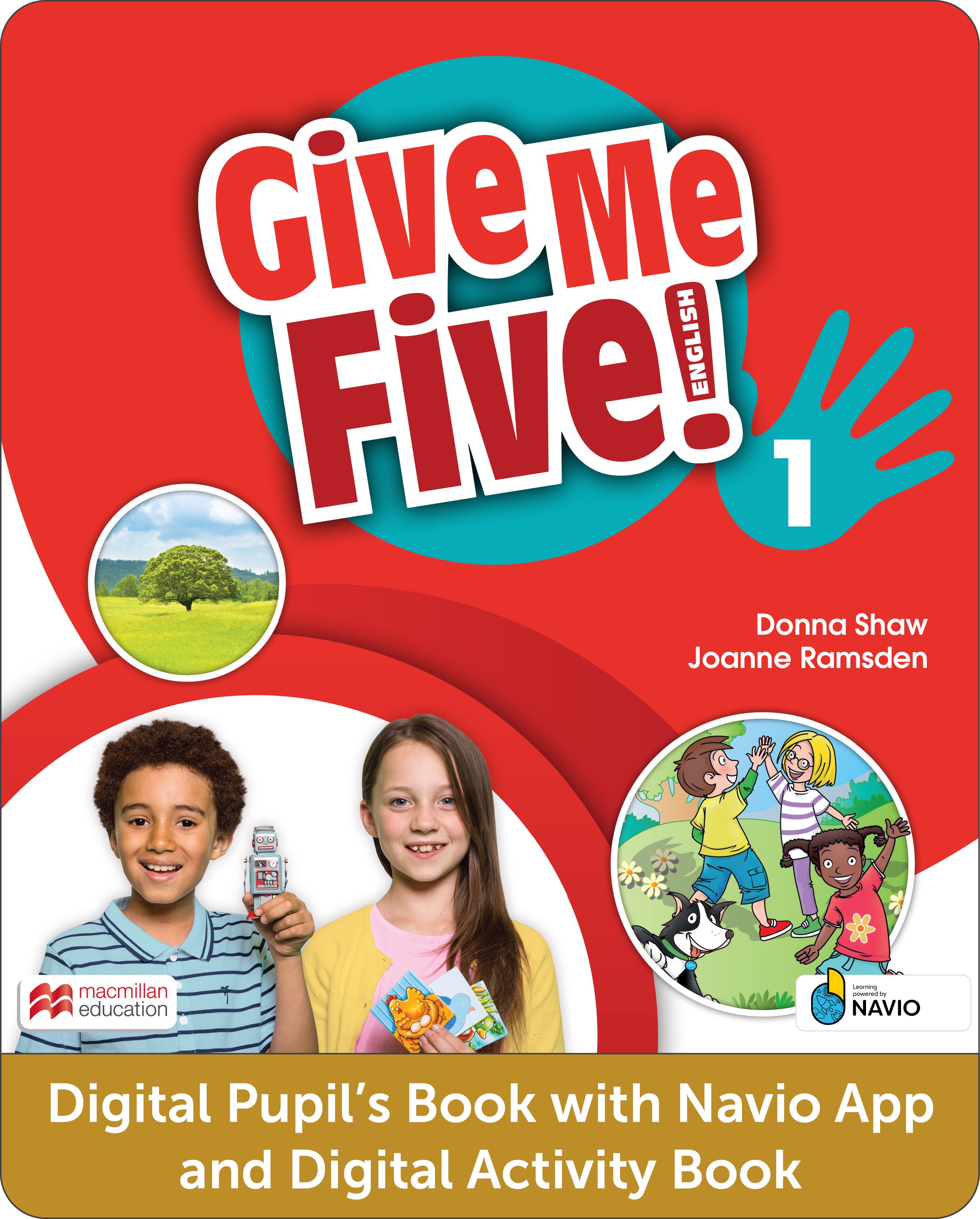 Give Me Five! Level 1 Digital Pupil's Book and Digital Activity Book with Navio App