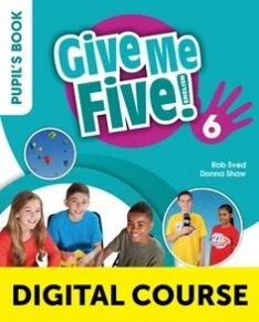 Give Me Five! 6 Digital Pupil's Book with Navio App and Digital Activity Book