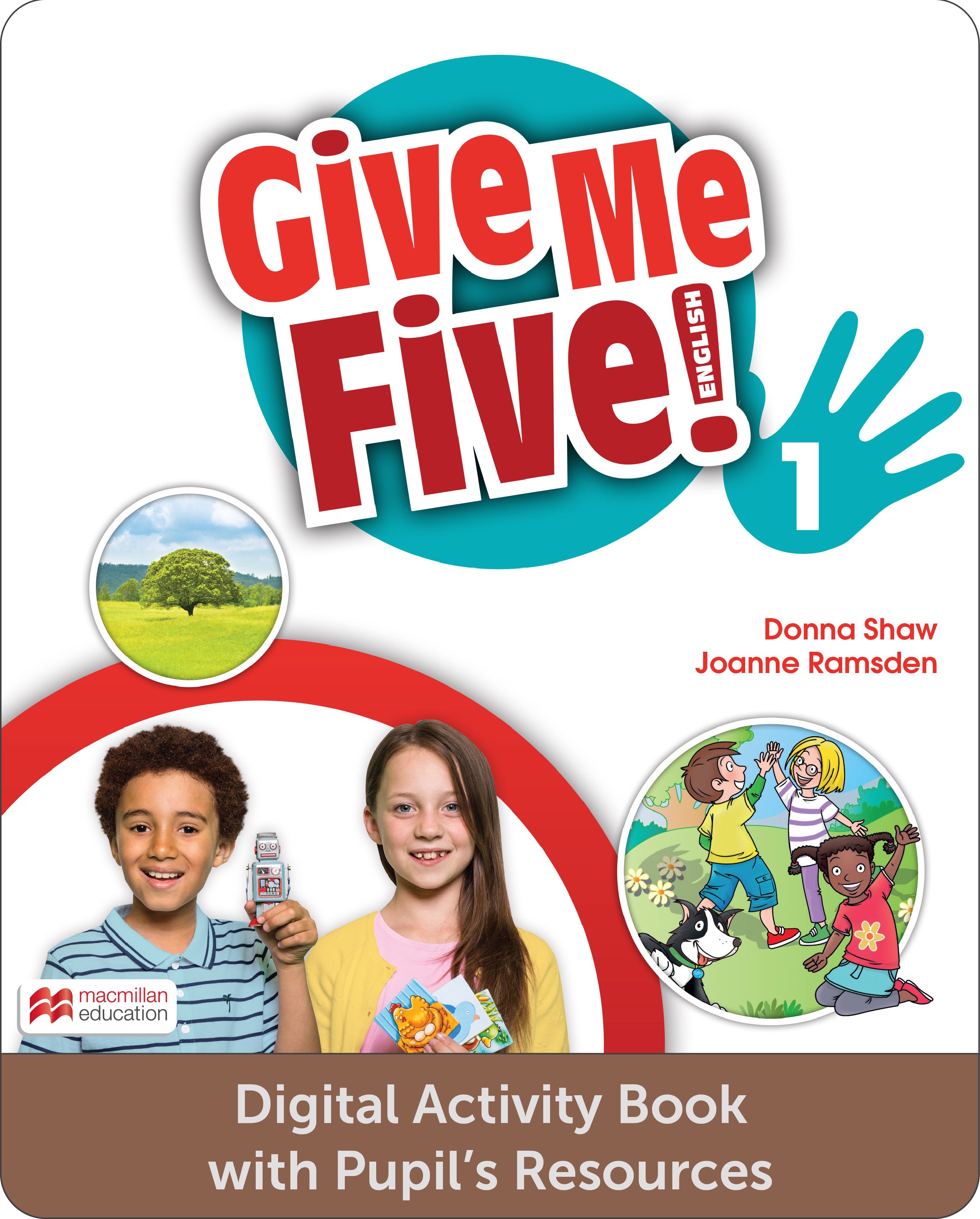 Give Me Five! Level 1 Digital Activity Book with Pupil's Resources