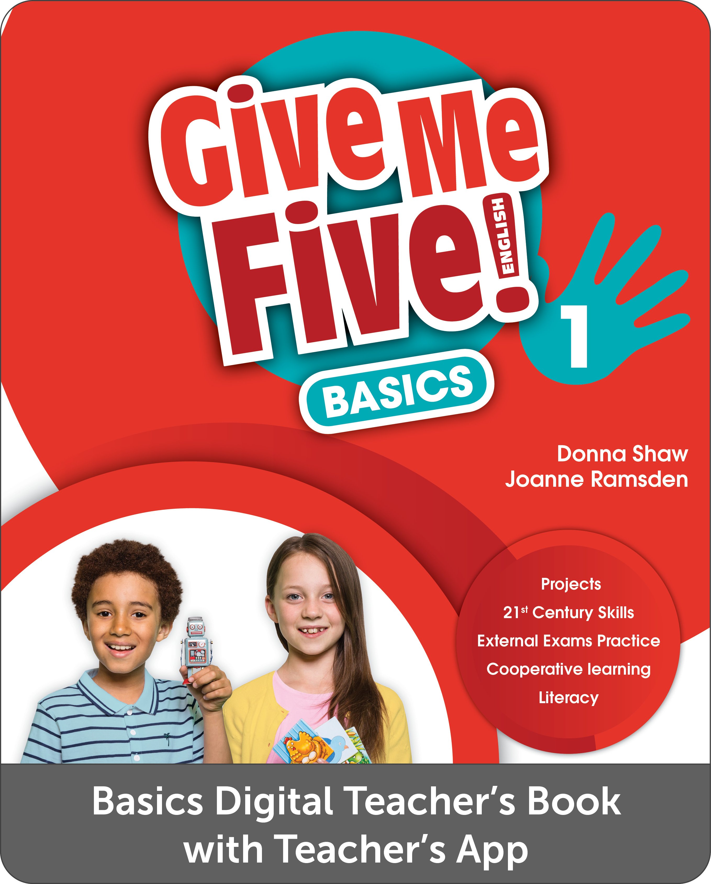 Give Me Five! Level 1 Basics Digital Teacher's Book with Teacher's App