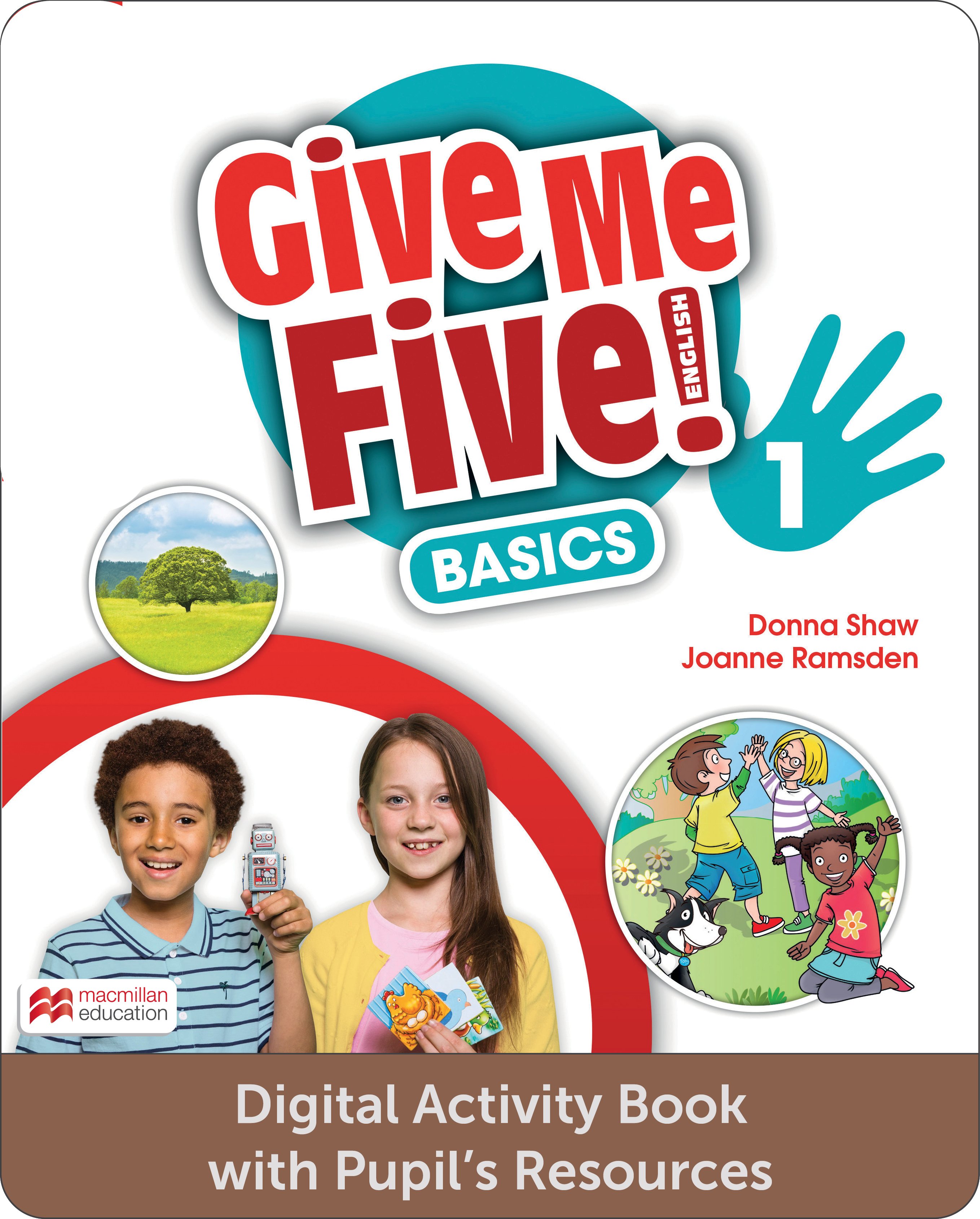 Give Me Five! Level 1 Basics Digital Activity Book with Pupil's Resources