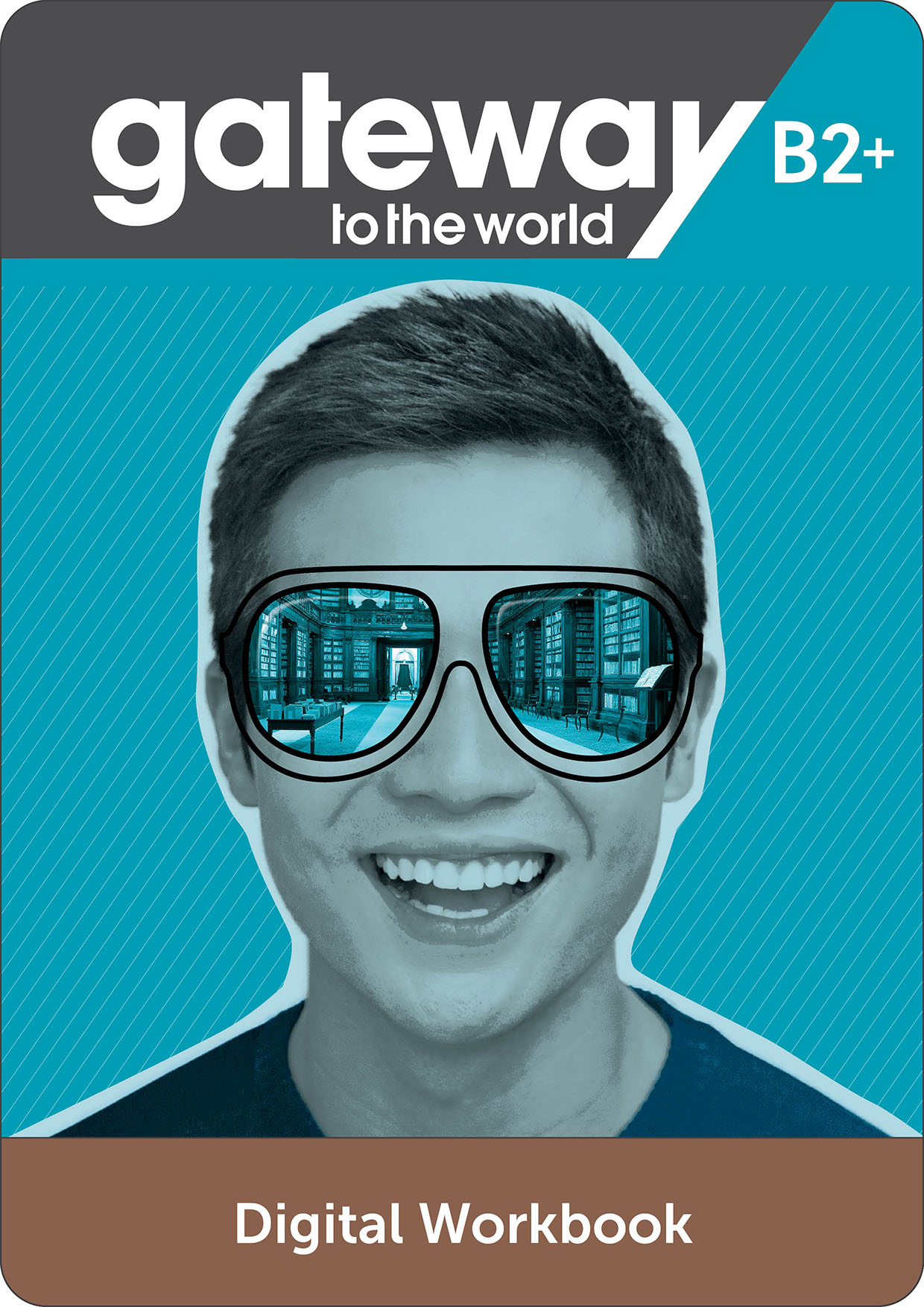 Gateway to the World B2+ Digital Workbook