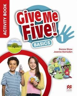 Give Me Five! 1 Basics Activity Book