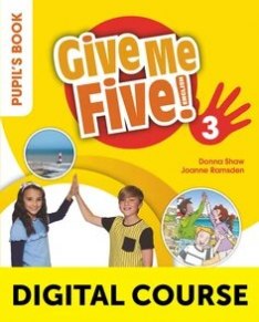 Give Me Five! 3 Digital Pupil's Book with Navio App and Digital Activity Book