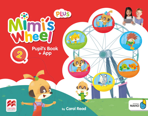 Mimi's Wheel Level 2 Pupil's Book with Navio App