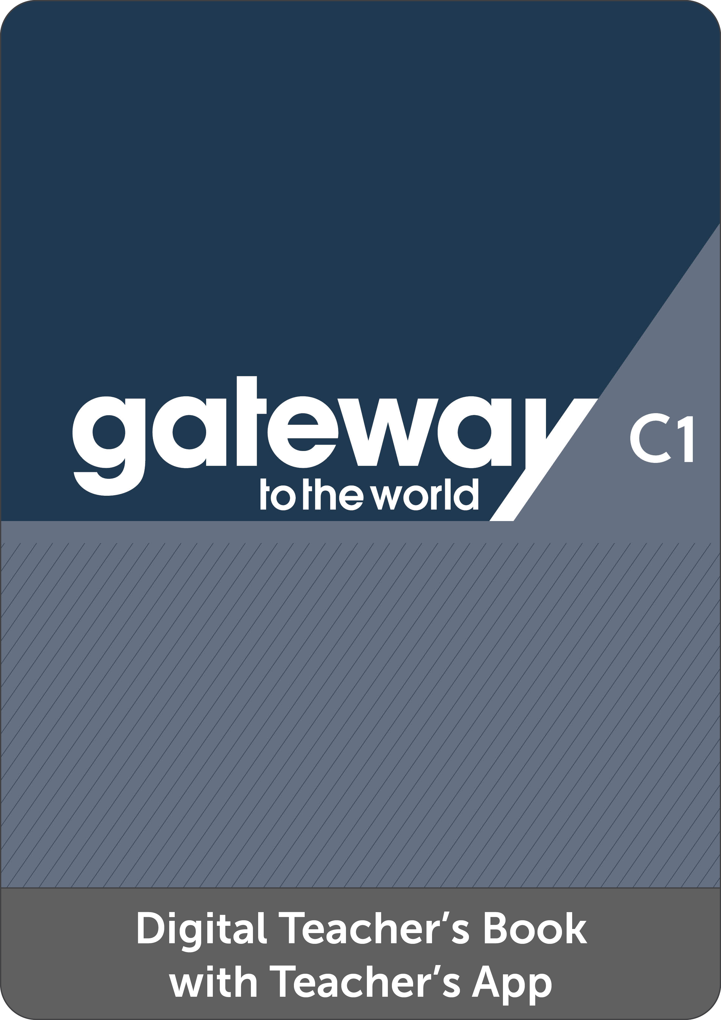 Gateway to the World C1 Digital Teacher's Book with Teacher's App